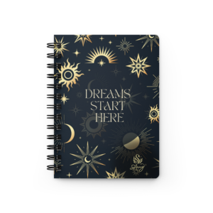 "Dreams Start Here" Spiral bound journal