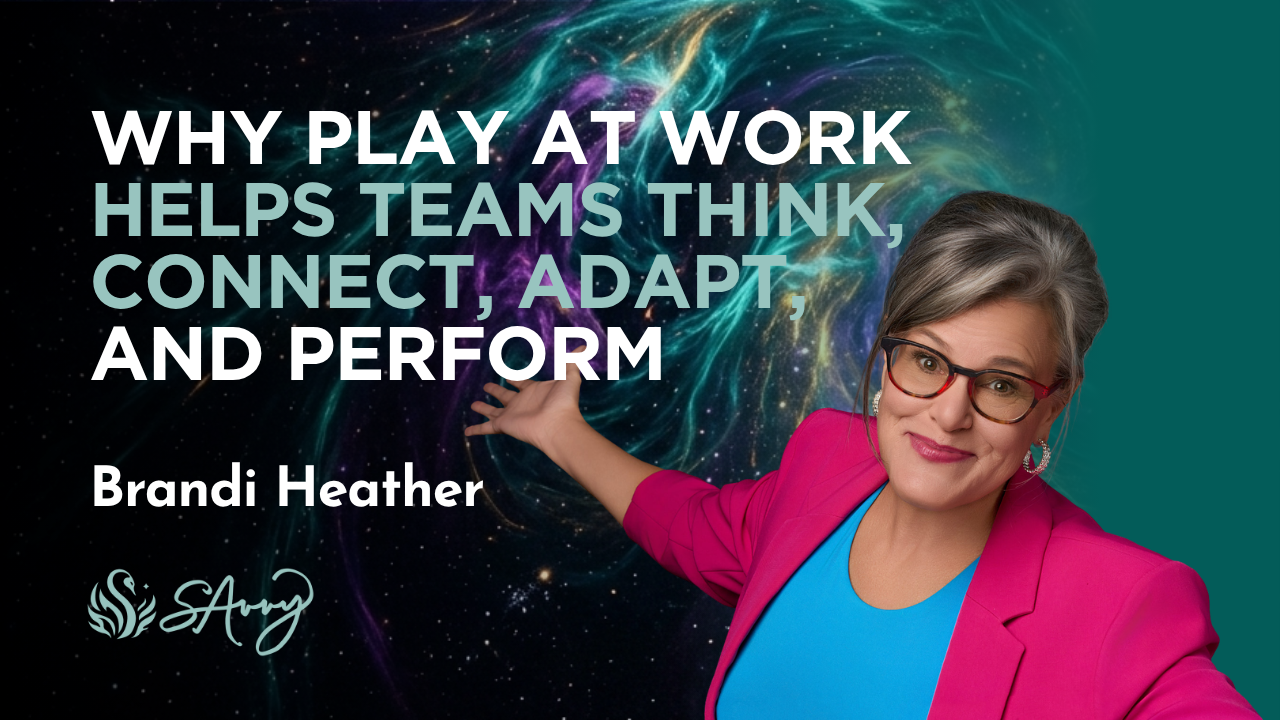 Brandi Heather Explains How Play at Work Builds Stronger Teams